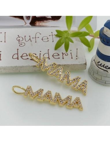 Ciondolo scritta mama in ottone con zirconi 37x8mm oro 1pz Gioie d'Oriente
