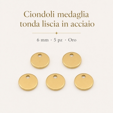 Ciondolo medaglia tonda liscia in acciaio colore oro 6 mm 5pz Gioie d'Oriente
