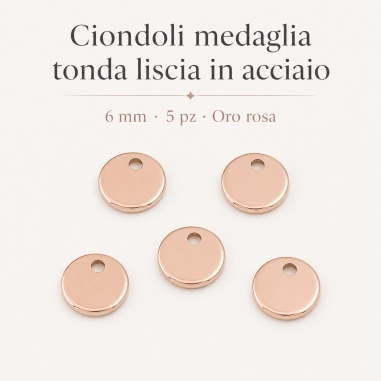 Ciondolo medaglia tonda liscia in acciaio colore oro rosa 6 mm 5pz Gioie d'Oriente
