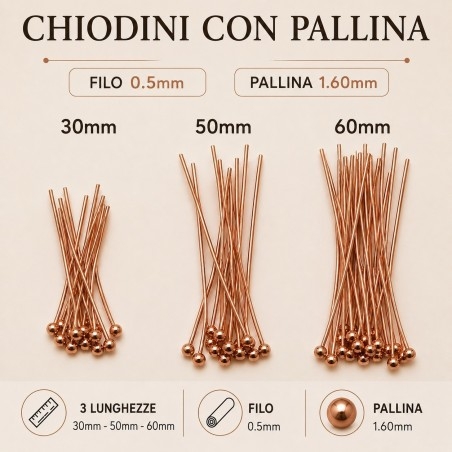 Chiodini con testa a Pallina Oro rosa 0.5mm in ottone - Varie lunghezze | GDO
